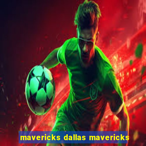 mavericks dallas mavericks